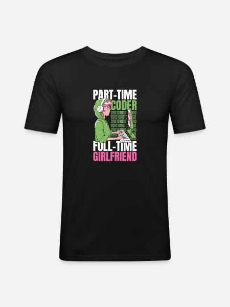 Entwickler Coder Programmierer Feste Freundin - Männer Slim Fit T-Shirt - Schwarz