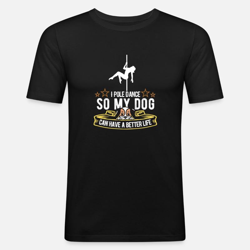Chien de Pole Dancing - T-shirt près du corps Homme - noir