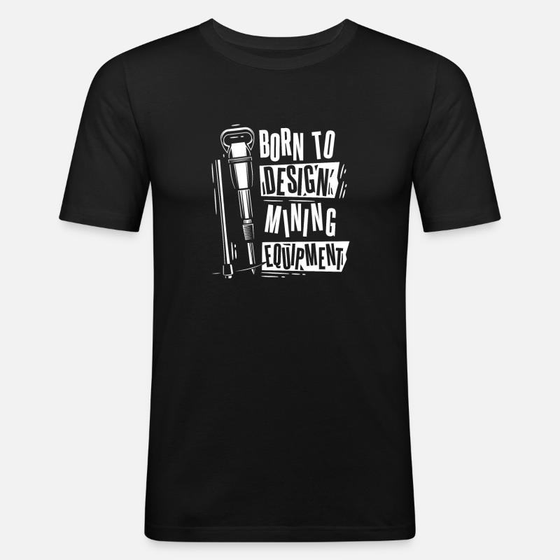 Engineer Design Mining Engineer - Men's Slim Fit T-Shirt - black