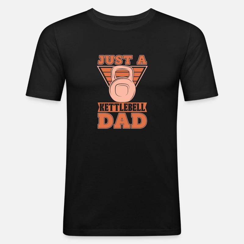 Kettlebell Just A Kettlebell Dad - Männer Slim Fit T-Shirt - Schwarz