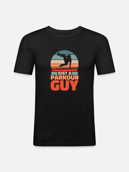 Parkour Just A Parkour Guy - Men's Slim Fit T-Shirt - black