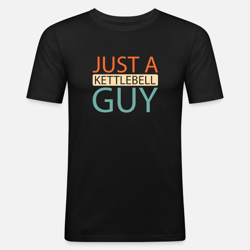 Kettlebell Just A Kettlebell Guy - Männer Slim Fit T-Shirt - Schwarz