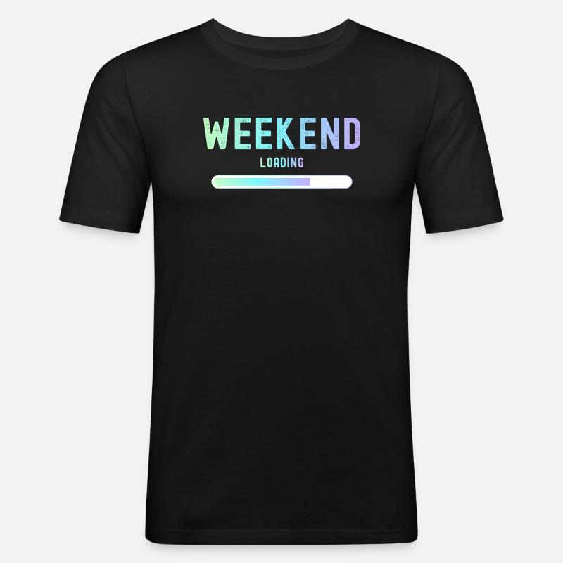 Weekend loading Wochenende und Freizeit - Männer Slim Fit T-Shirt - Schwarz