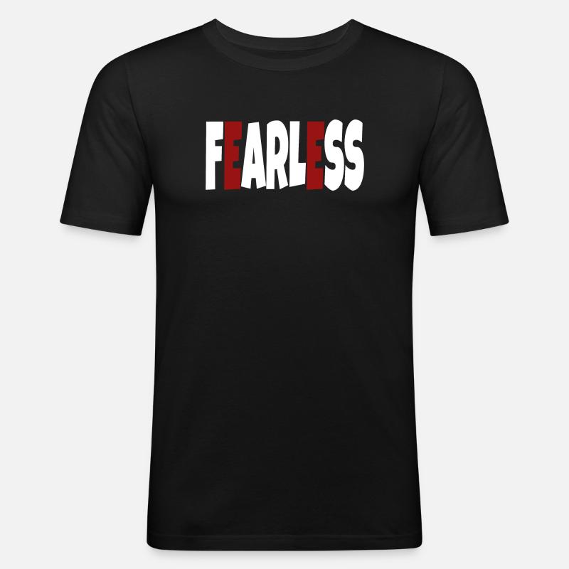 Furchtlos - einfacher Text - Männer Slim Fit T-Shirt - Schwarz