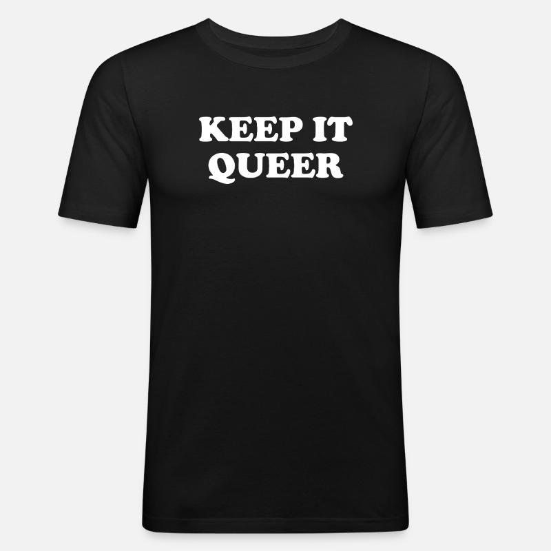 Keep It Queer - T-shirt près du corps Homme - noir