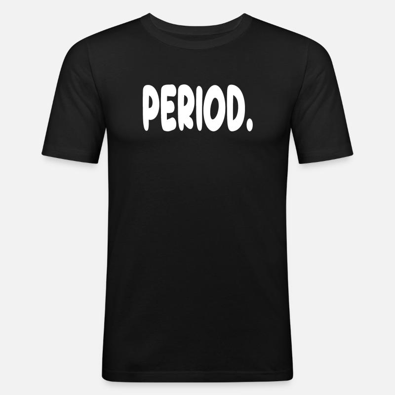 Periode. - Männer Slim Fit T-Shirt - Schwarz