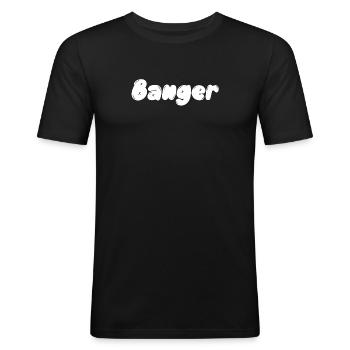 The Banger is You, Banger Vibe, Energy and Style - Men's Slim Fit T-Shirt - black - Front - Nik (191cm)