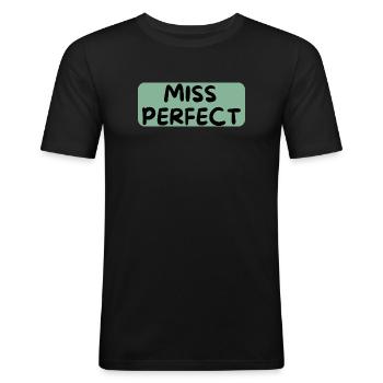 Miss Perfect - Männer Slim Fit T-Shirt - Schwarz - Vorne - Nik (191cm)