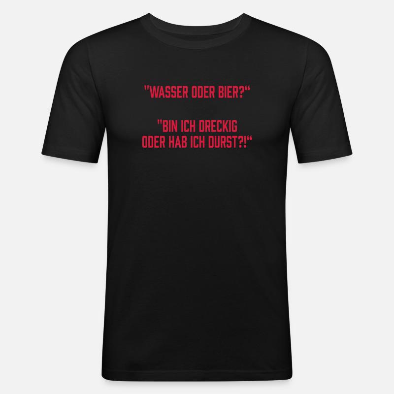 Wasser oder Bier? - Männer Slim Fit T-Shirt - Schwarz