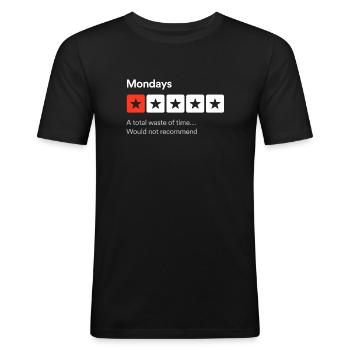 Montags, eine totale Zeitverschwendung... Sarkastisch ein Stern - Männer Slim Fit T-Shirt - Schwarz - Vorne - Nik (191cm)
