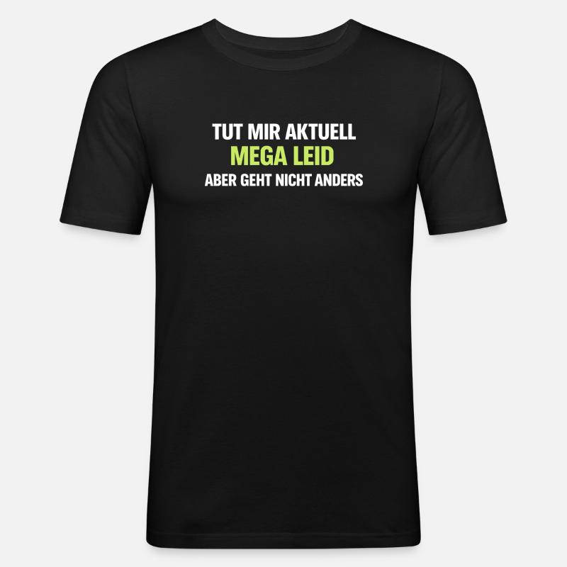 Mega Leid Typografie Schriftzug - Männer Slim Fit T-Shirt - Schwarz