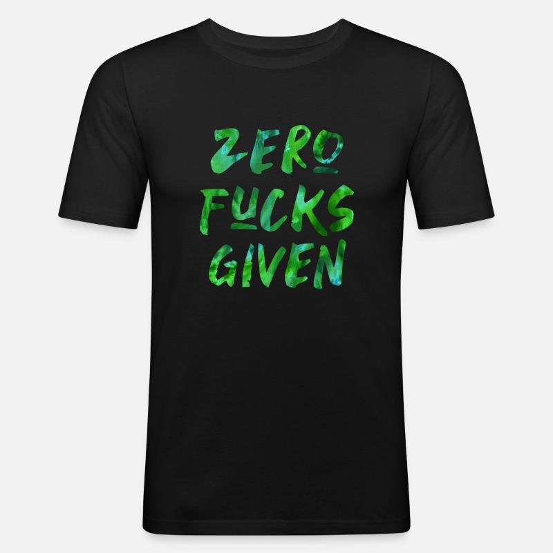 Zero Fucks Given - Männer Slim Fit T-Shirt - Schwarz