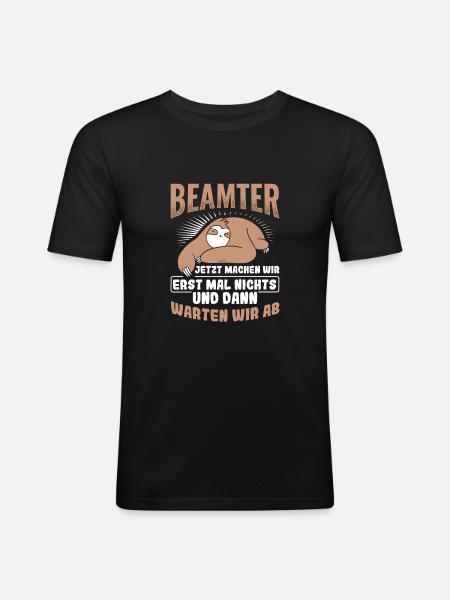 Beamter Arbeit Beamte - Männer Slim Fit T-Shirt - Schwarz