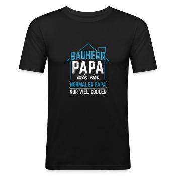 Bauherr Papa Viel Cooler Richtfest Hausbau Bauherr - Männer Slim Fit T-Shirt - Schwarz - Vorne - Nik (191cm)