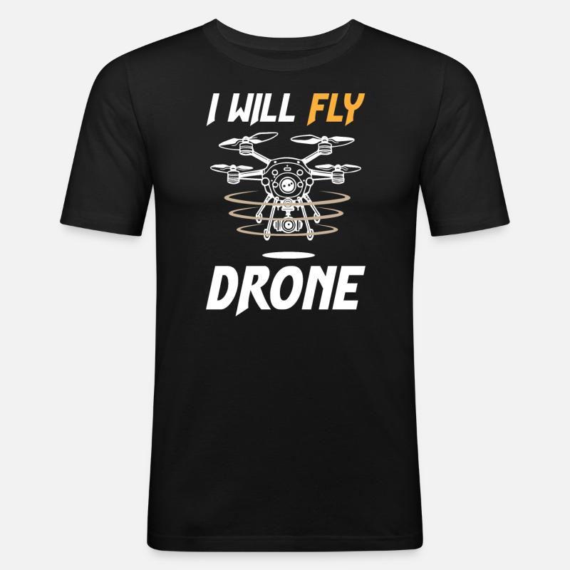 I Will Fly Drone - Männer Slim Fit T-Shirt - Schwarz