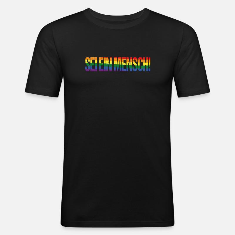 Sei ein Mensch! Pride Flag - Männer Slim Fit T-Shirt - Schwarz