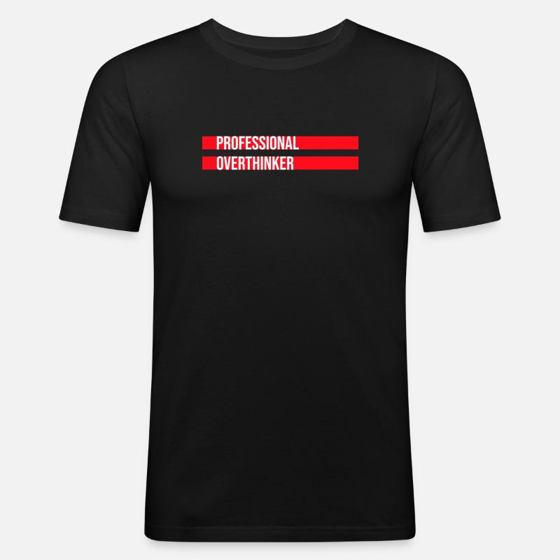 Professional Overthinker Funny Brooding Anxiety Logo - Men's Slim Fit T-Shirt - black