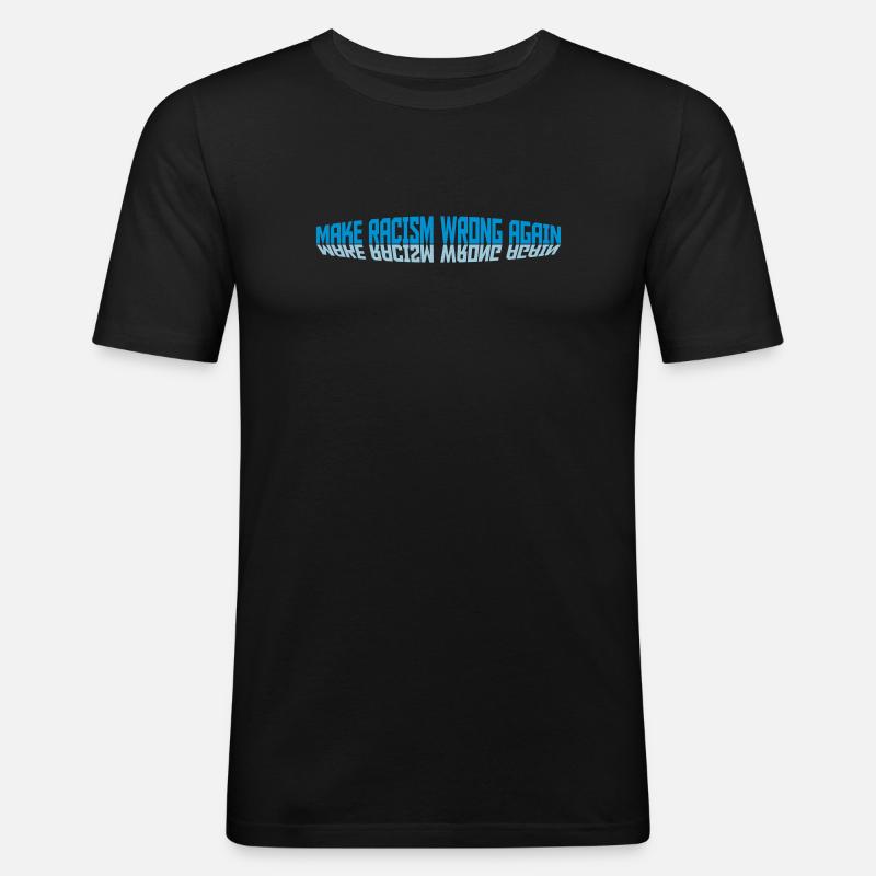 make racism wrong again - Männer Slim Fit T-Shirt - Schwarz