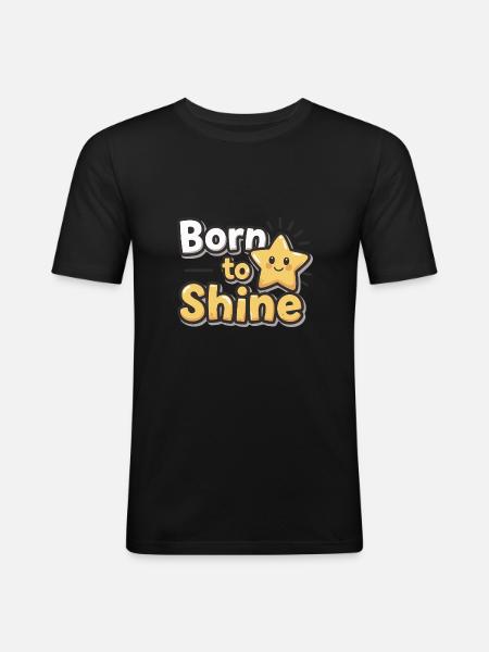 Né pour briller – Strahlender Stern - T-shirt près du corps Homme - noir