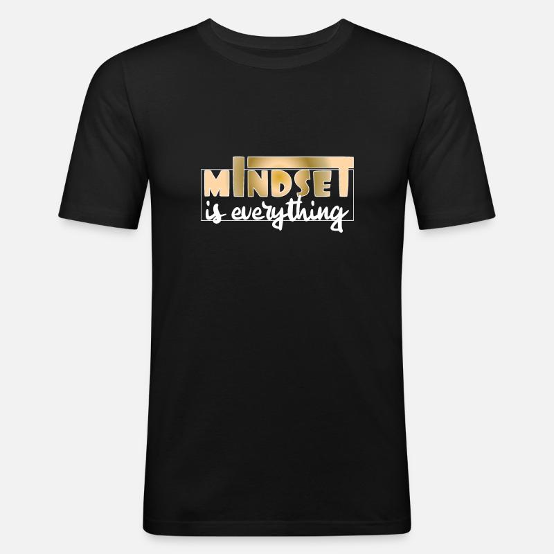 Mindset is everything - Men's Slim Fit T-Shirt - black
