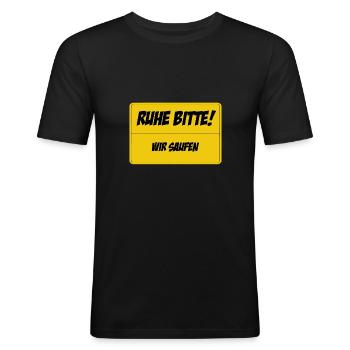 Ruhe bitte wir saufen - Männer Slim Fit T-Shirt - Schwarz - Vorne - Nik (191cm)