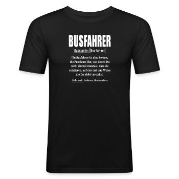 Busfahrer Substantiv - Männer Slim Fit T-Shirt - Schwarz - Vorne - Nik (191cm)