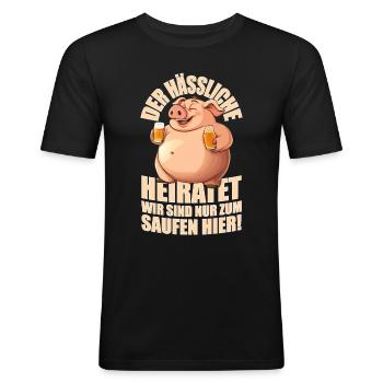 Der Hässliche heiratet wir saufen JGA Junggesellen - Männer Slim Fit T-Shirt - Schwarz - Vorne - Nik (191cm)