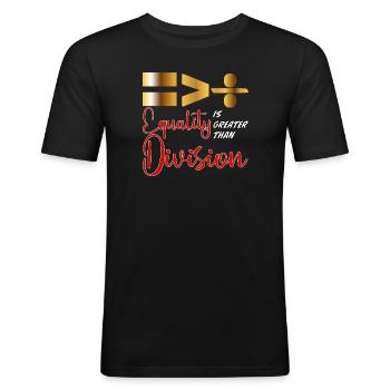 Equality is greater than division Black History - Männer Slim Fit T-Shirt - Schwarz - Vorne - Nik (191cm)