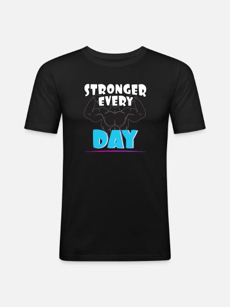 Stronger every day - Men's Slim Fit T-Shirt - black