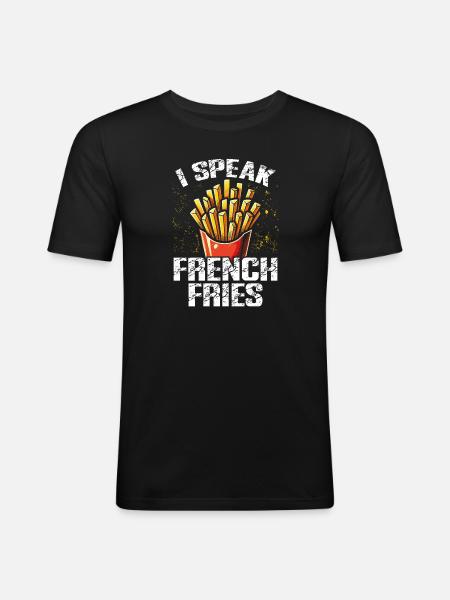 I speak French Fries - Männer Slim Fit T-Shirt - Schwarz