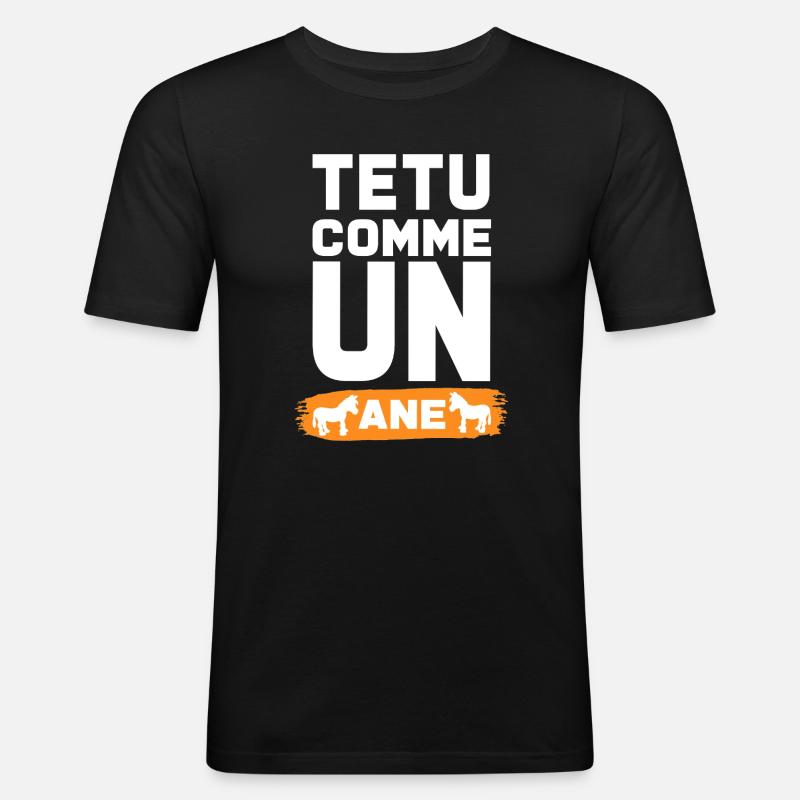 TEXT WIE EIN ESEL - Männer Slim Fit T-Shirt - Schwarz
