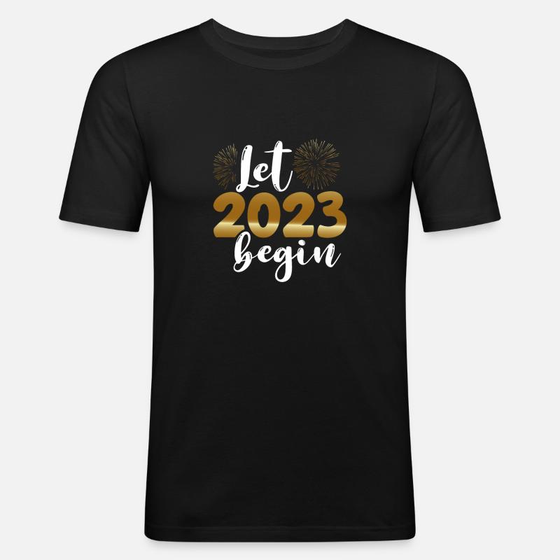 Lasst 2023 Beginnen - Männer Slim Fit T-Shirt - Schwarz