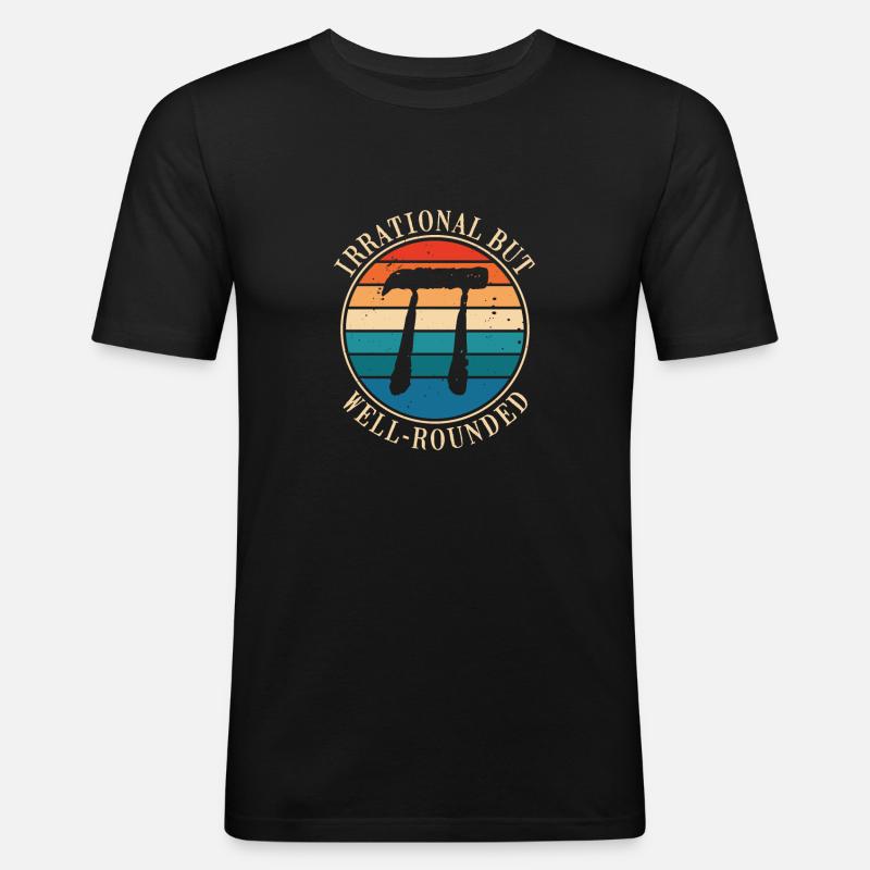 Irrational Pi, Aber Gut Abgerundet - Männer Slim Fit T-Shirt - Schwarz