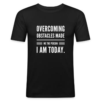 Overcoming Obstacles Motivation - Men's Slim Fit T-Shirt - black - Front - Nik (191cm)