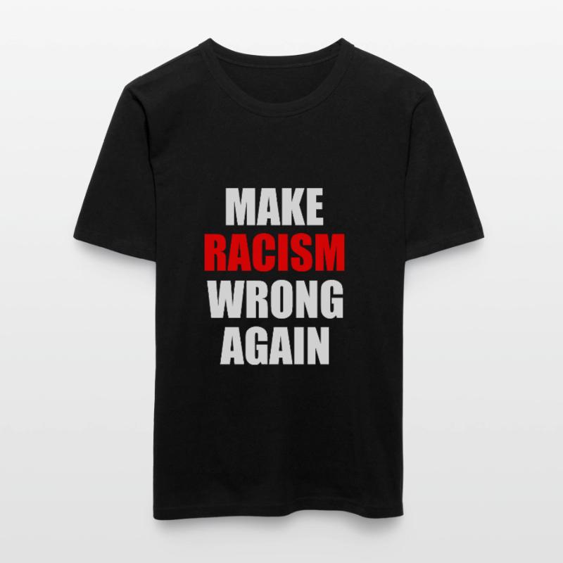 make racism wrong again T-shirt près du corps Homme