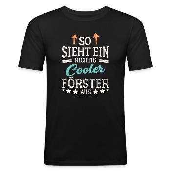 So sieht ein richtig cooler Förster aus - Männer Slim Fit T-Shirt - Schwarz - Vorne - Nik (191cm)