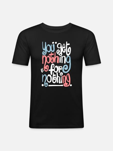 Nothing 4 nothing - Men's Slim Fit T-Shirt - black