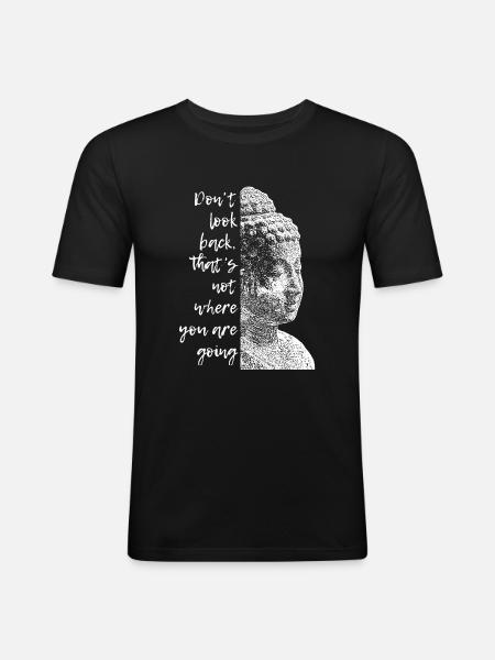 Buddha Don't look back - Men's Slim Fit T-Shirt - black