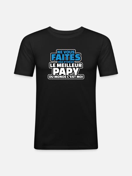 ne vous faites d idées le meilleur papy c est moi - T-shirt près du corps Homme - noir
