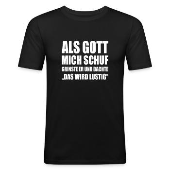 ALS GOTT MICH SCHUF WS - Männer Slim Fit T-Shirt - Schwarz - Vorne - Nik (191cm)