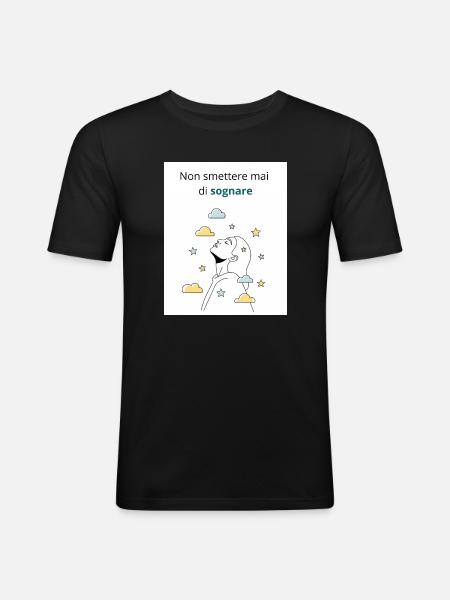 Never stop dreaming - Men's Slim Fit T-Shirt - black
