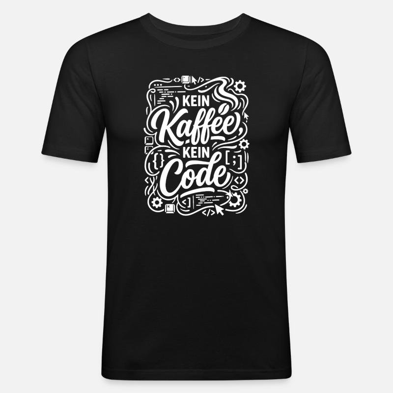 Kein Kaffee kein Code Informatiker - Männer Slim Fit T-Shirt - Schwarz