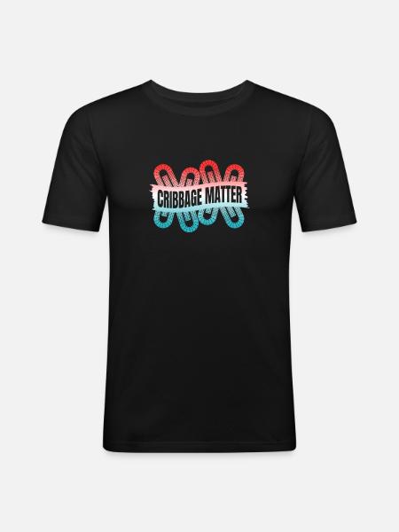 Cribbage Matter Shirt Geschenk - Männer Slim Fit T-Shirt - Schwarz