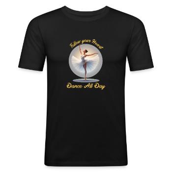 Folge deinem Herzen Tanz den ganzen Tag - Männer Slim Fit T-Shirt - Schwarz - Vorne - Nik (191cm)