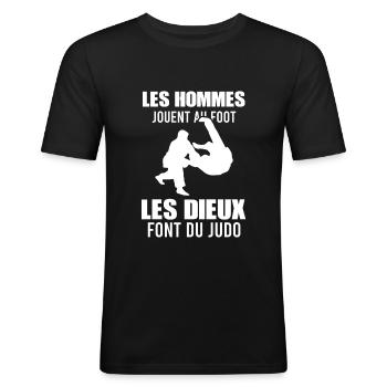 Les Dieux Font Du Judo / Humour Judoka - T-shirt près du corps Homme - noir - Devant - Nik (191cm)