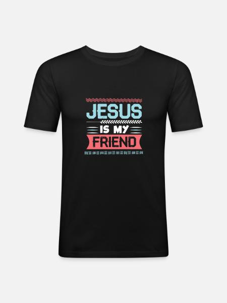 Bible Jesus is my friend - Men's Slim Fit T-Shirt - black