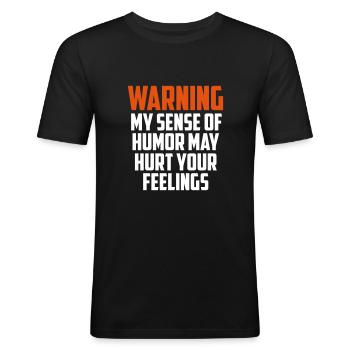 warning funny quote - Men's Slim Fit T-Shirt - black - Front - Nik (191cm)