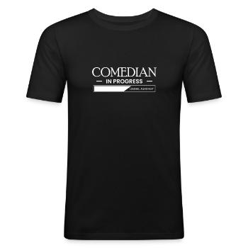 Comedian In Progress Geschenk Komiker Ausbildung - Männer Slim Fit T-Shirt - Schwarz - Vorne - Nik (191cm)