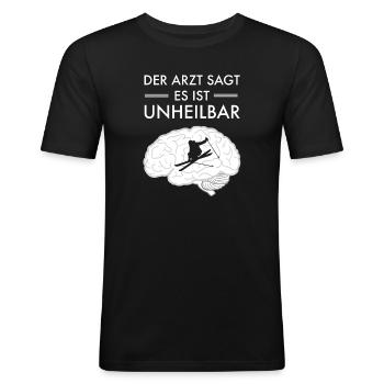 Der Arzt Sagt Es Ist Unheilbar - Ski Skifahrer - Männer Slim Fit T-Shirt - Schwarz - Vorne - Nik (191cm)