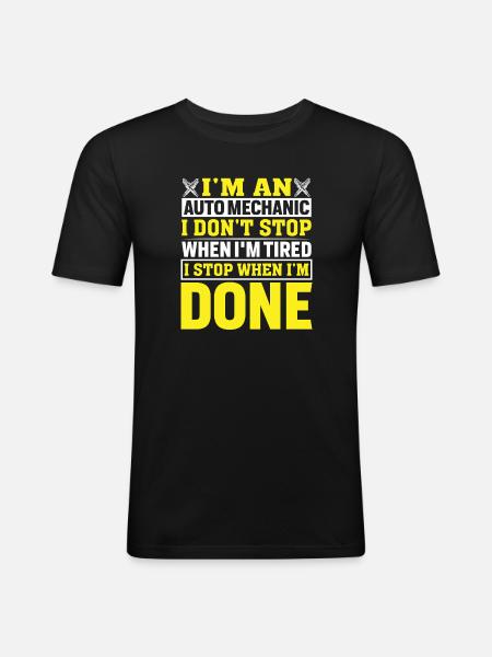 Motivational saying for car mechanics - Men's Slim Fit T-Shirt - black
